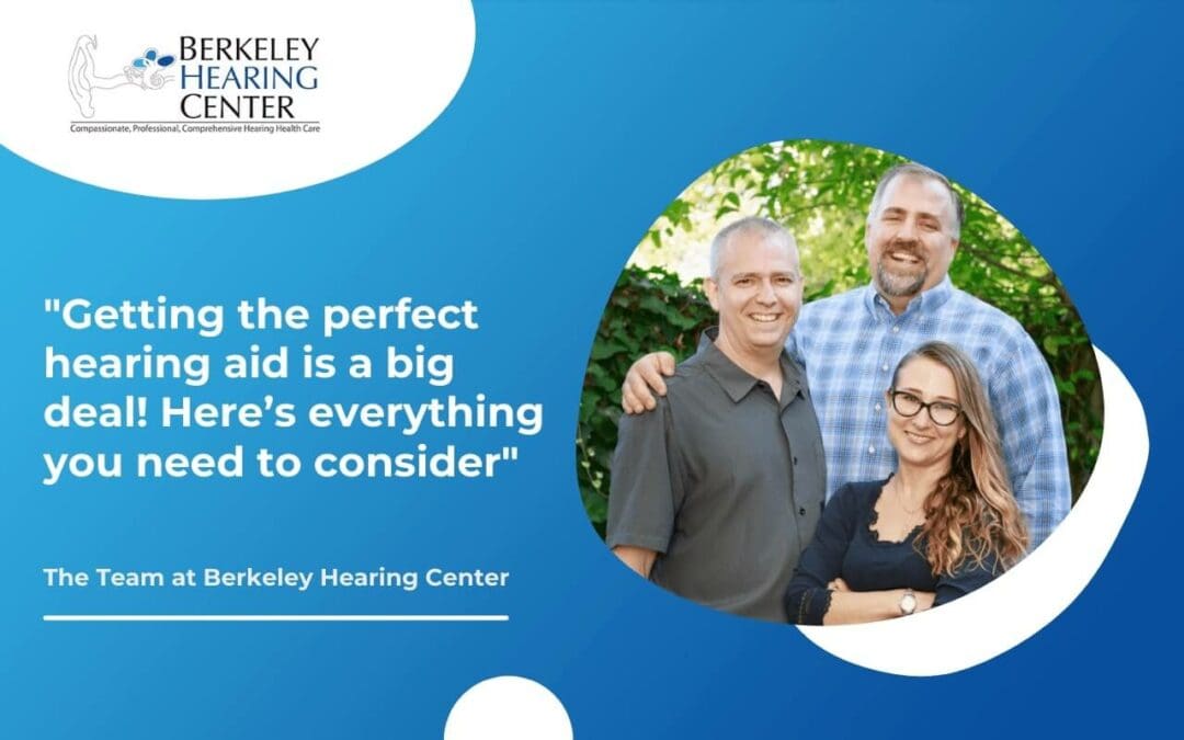 Hearing aid selection guide by Berkeley Hearing Center